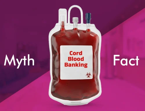 Top 10 Cord Blood Banking Myths and Facts – A Science-Backed Guide for Expecting Parents